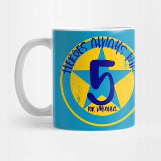 Heroes always win - Wynonna Earp Mug